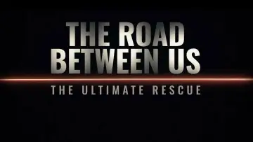 Задник до фильму"The Road Between Us: The Ultimate Rescue" #697427