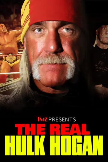 TMZ Presents: The Real Hulk Hogan постер