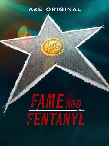 Постер до фільму "Fame and Fentanyl" #1618531