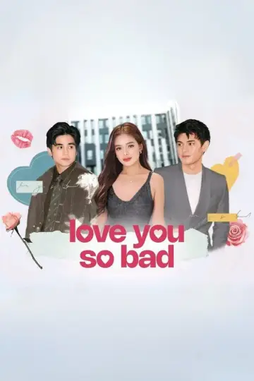 Постер до фильму"Love You So Bad" #919133