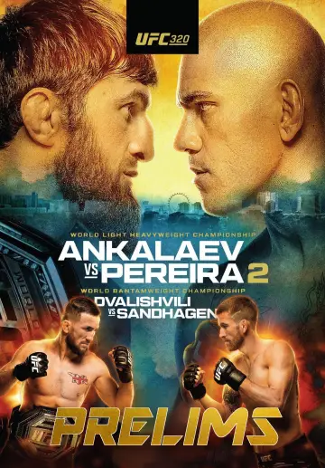 Постер до фильму"UFC 320: Ankalaev vs. Pereira 2" #868550