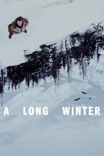Постер до фільму "A Long Winter" #1786280