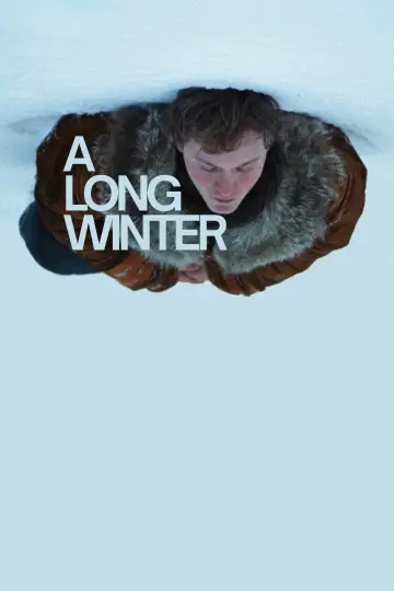 Постер до фільму "A Long Winter" #1639660