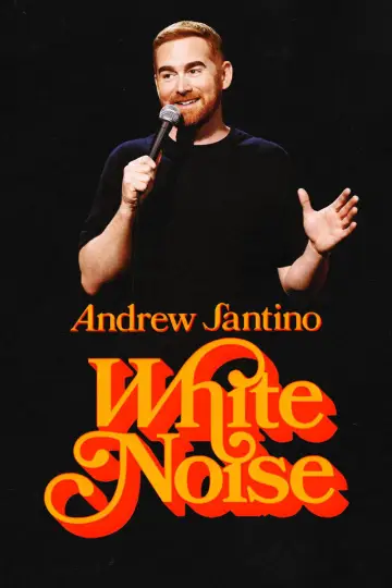 Andrew Santino: White Noise постер