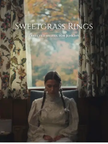 Постер до фильму"Sweetgrass Rings" #1152681