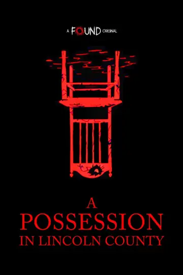 Постер до фільму "A Possession in Lincoln County" #1651822