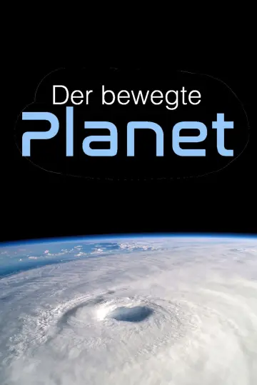 Постер до фільму "Der bewegte Planet" #1637860