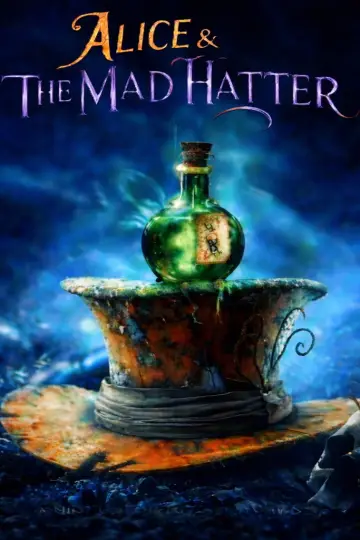 Постер до фильму"Alice & the Mad Hatter" #1175347