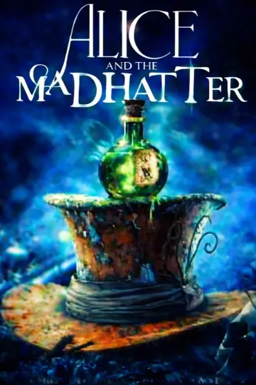 Постер до фильму"Alice & the Mad Hatter" #1175348