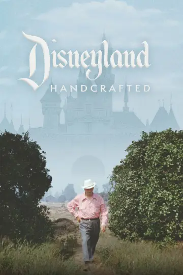 Постер до фильму"Disneyland Handcrafted" #531347
