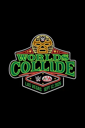 Постер до фильму"WWE/AAA Worlds Collide 2025: Las Vegas" #698305
