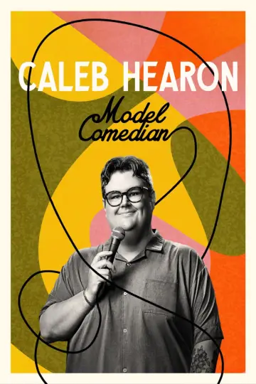 Постер до фильму"Caleb Hearon: Model Comedian" #1159215