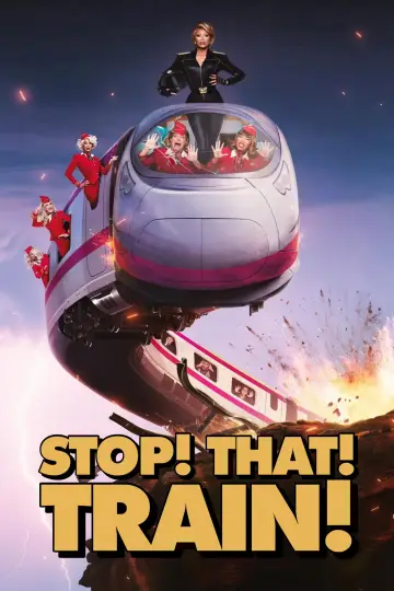 Постер до фильму"Stop! That! Train!" #910170