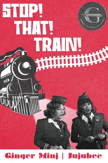 Постер до фильму"Stop! That! Train!" #955213