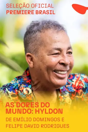 As Dores do Mundo: Hyldon постер
