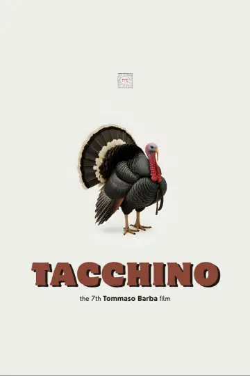 Постер до фильму"Tacchino" #1194202