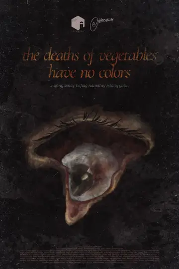 Постер до фільму "the deaths of vegetables have no colors" #1526008