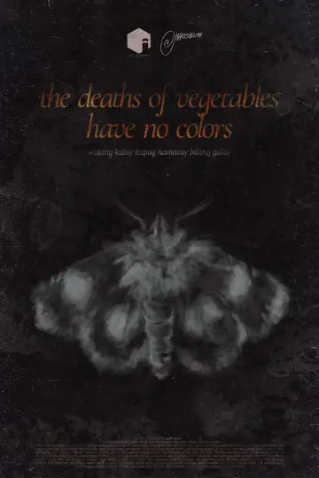 Постер до фільму "the deaths of vegetables have no colors" #1526011