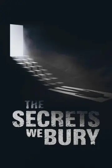 Постер до фільму "The Secrets We Bury" #1571885