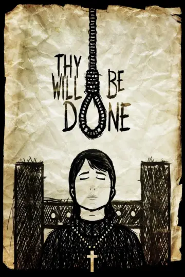 Постер до фильму"Thy Will Be Done" #669446