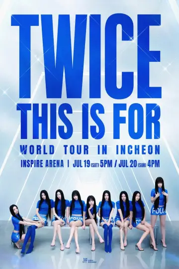 Постер до фильму"TWICE: This is For World Tour" #1184834