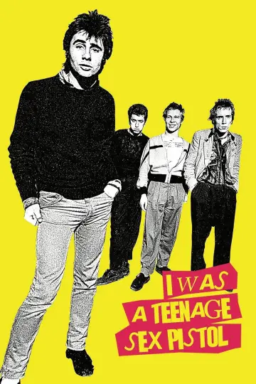 Постер до фильму"I Was a Teenage Sex Pistol" #845547