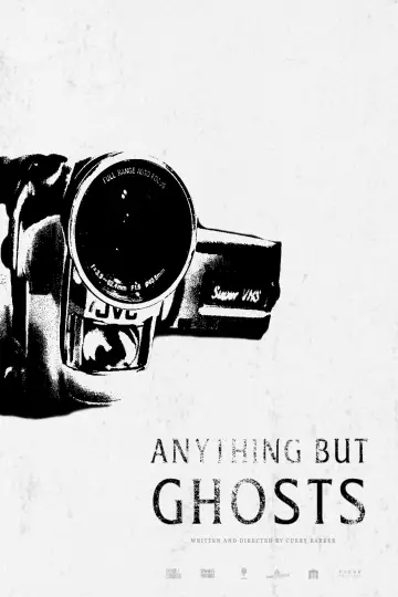 Постер до фильму"Anything but Ghosts" #1171803