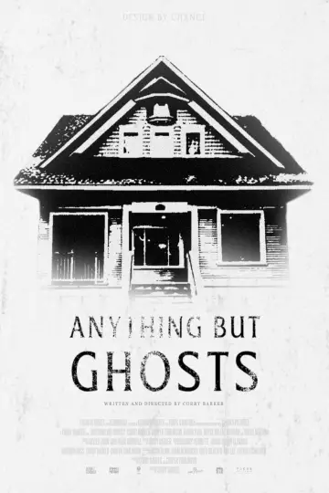 Постер до фільму "Anything but Ghosts" #1812162