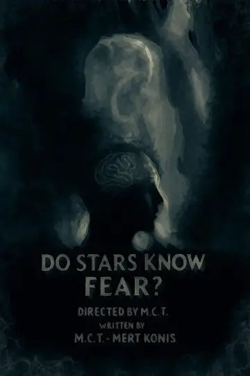Постер до фільму "Do Stars Know Fear?" #913334