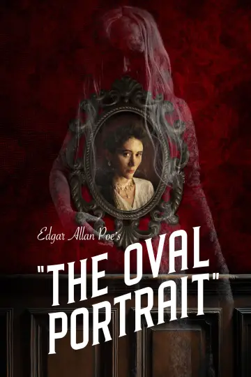 Edgar Allan Poe's The Oval Portrait постер