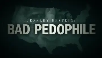 Задник до фильму"Jeffrey Epstein: Bad Pedophile" #697403