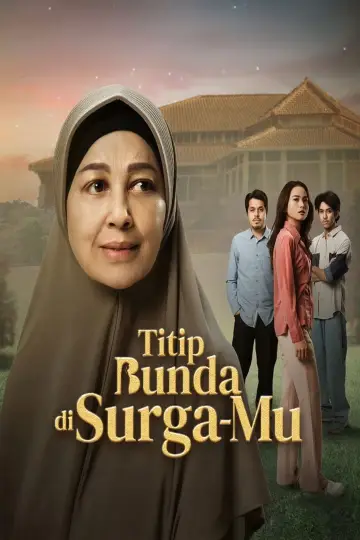 Постер до фильму"Titip Bunda di Surga-Mu" #537726