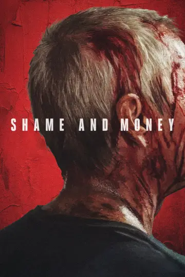 Постер до фільму "Shame and Money" #862096