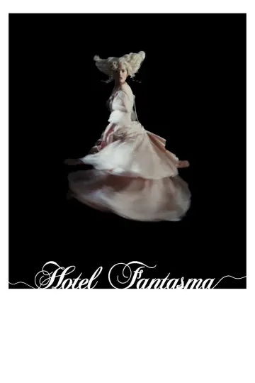 Постер до фільму "Hotel Fantasma" #1898989