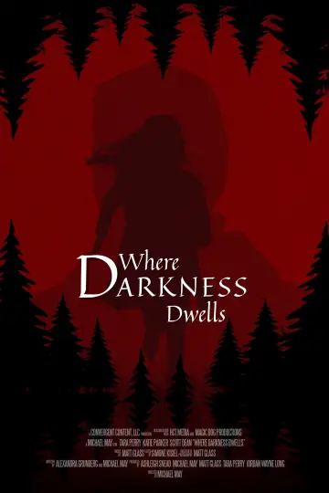Постер до фільму "Where Darkness Dwells" #1296553
