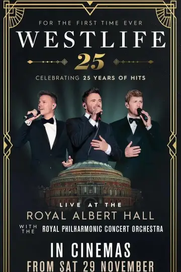 Westlife 25: Live At The Royal Albert Hall постер