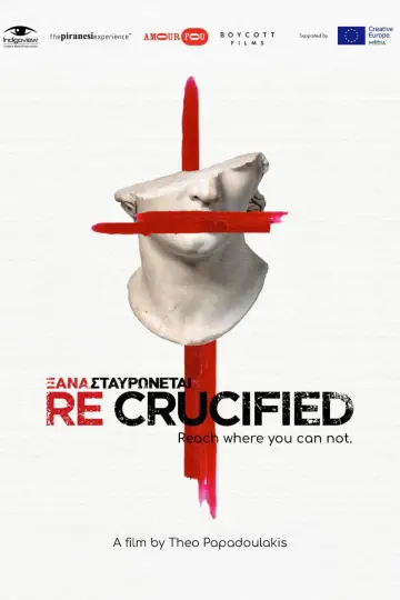 Recrucified