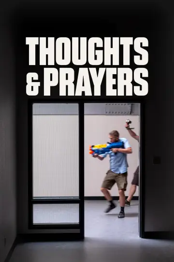 Постер до фильму"Thoughts & Prayers" #967012