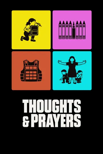 Постер до фильму"Thoughts & Prayers" #967015
