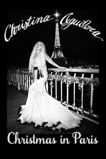 Постер до фільму "Christina Aguilera: Christmas in Paris" #1522871