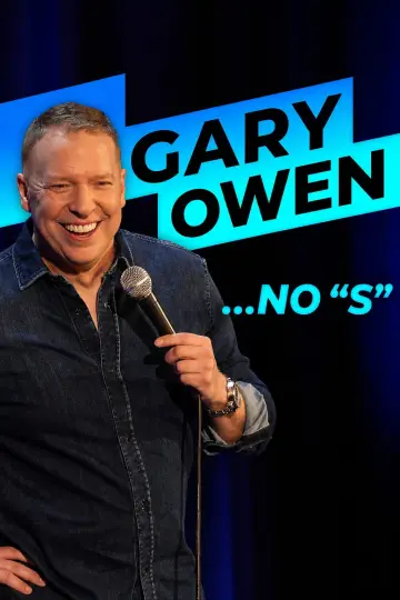 Gary Owen: No "S" постер