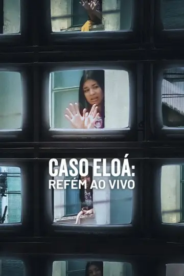 Постер до фільму "Caso Eloá: Refém Ao Vivo" #1192104
