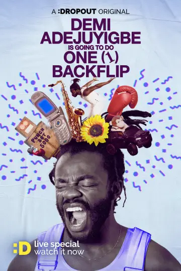 Постер до фильму"Demi Adejuyigbe: Is Going to Do One (1) Backflip" #1152069