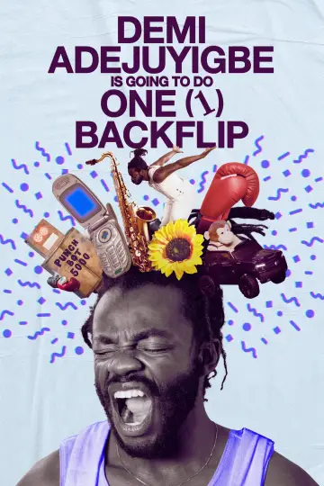 Постер до фильму"Demi Adejuyigbe: Is Going to Do One (1) Backflip" #1152070