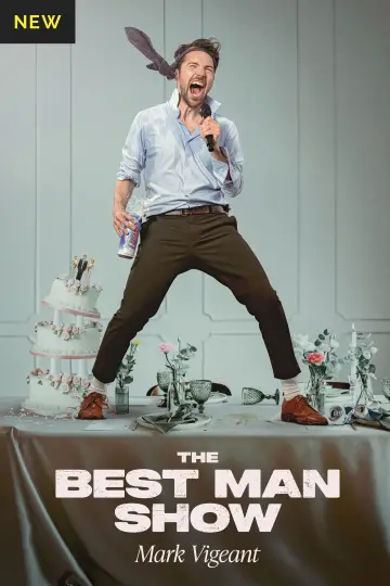 Постер до фільму "Mark Vigeant: The Best Man Show" #773270
