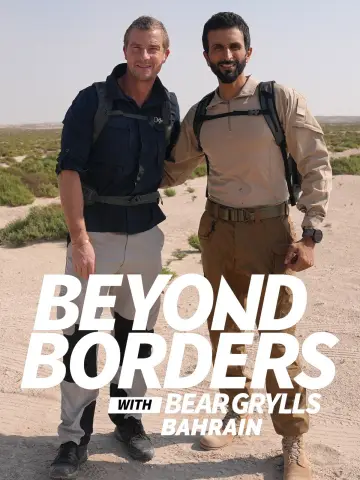 Beyond Borders with Bear Grylls: Bahrain постер