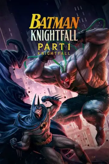 Постер до фильму"Batman: Knightfall Part 1: Knightfall" #1176823