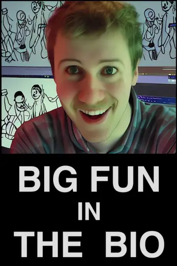 Постер до фильму"BIG FUN in the BIO" #1184265