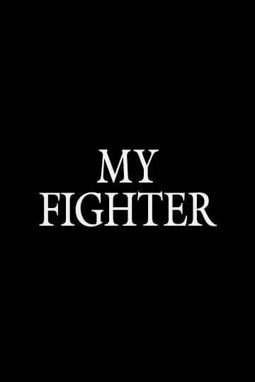 Постер до фильму"My Fighter" #1181467