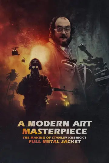 A Modern Art Masterpiece: The Making of Stanley Kubrick's Full Metal Jacket